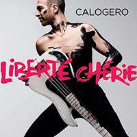  Calogero Liberte cherie (Limited Edition 2CD)